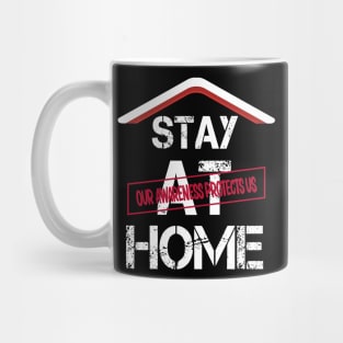 Stay At Home Our Awareness Protects Us Men Women Kids Mug